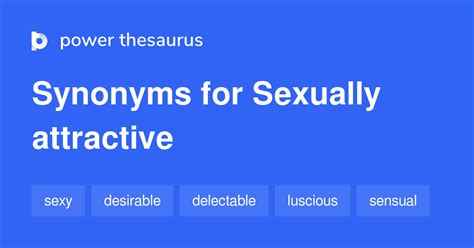 attractive synonym|sexually attractive synonym.